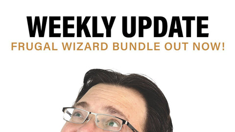 Frugal Wizard Bundle Out Now! + Weekly Update