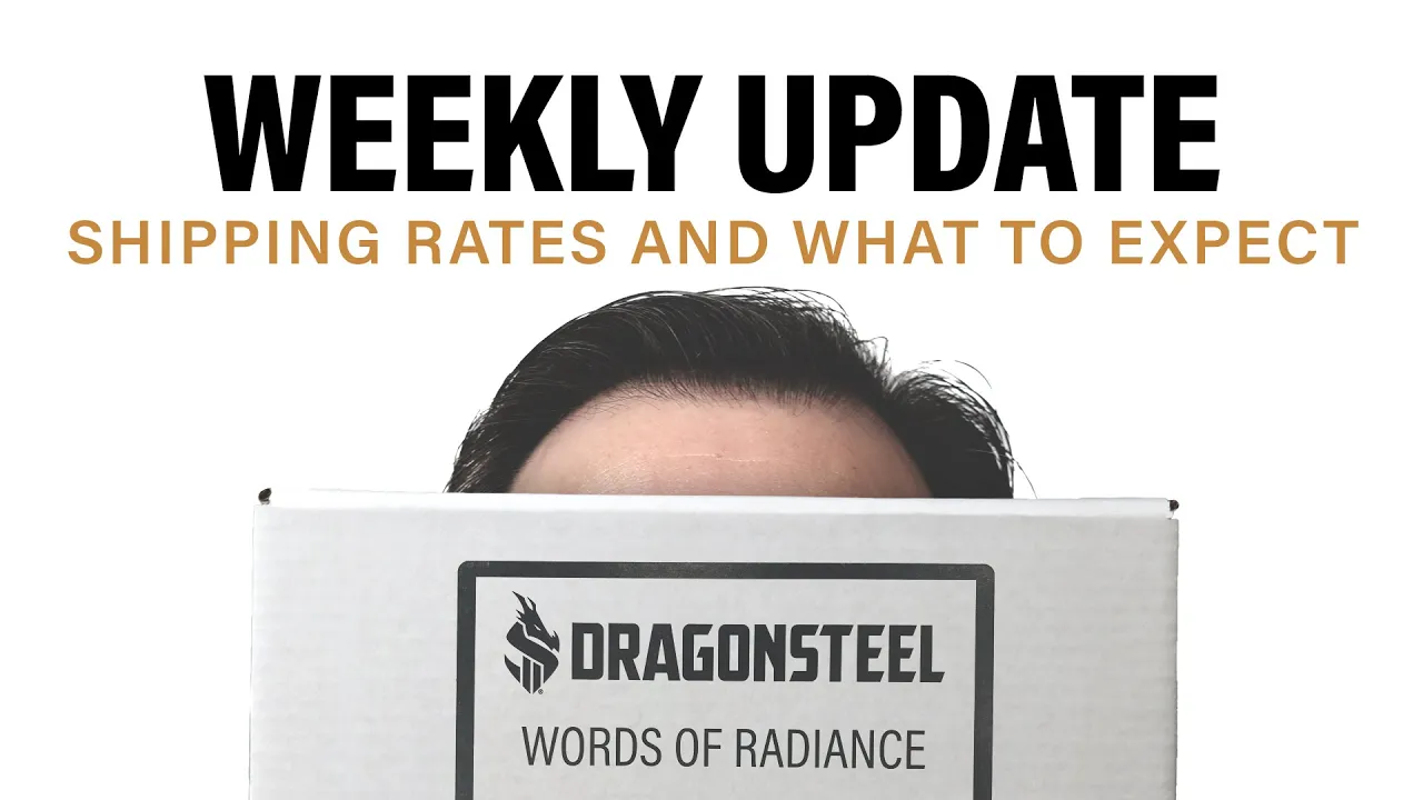 Weekly Update: Shipping Rates and What to Expect. Dragonsteel Words of Radiance shipping box
